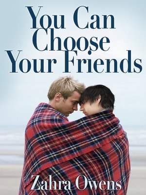 cover image of You Can Choose Your Friends